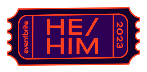 Eventbrite pronoun pin He/Him