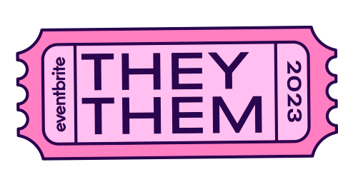 Eventbrite pronoun pin They/Them